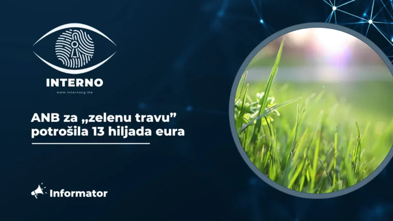 ANB za ,,zelenu travu“ potrošila 13 hiljada eura