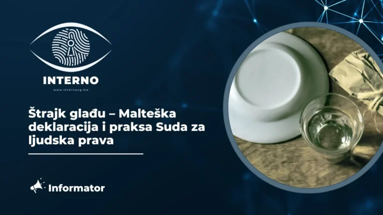 Štrajk glađu – Malteška deklaracija i praksa Suda za ljudska prava