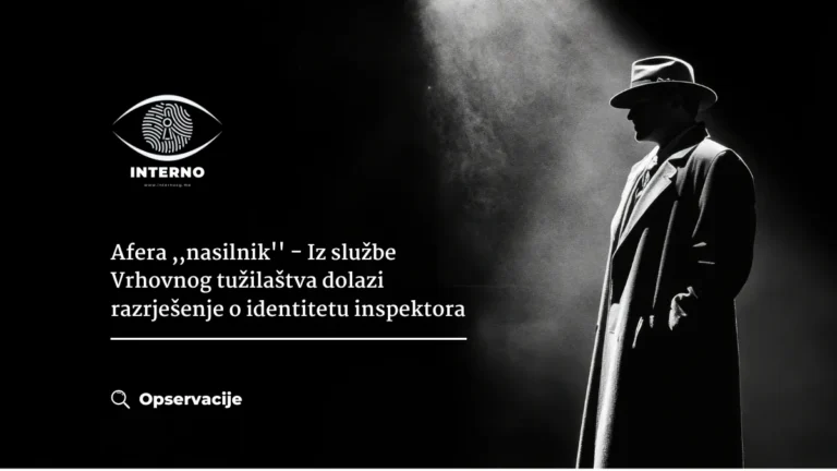 Afera ,,nasilnik“ – Iz službe Vrhovnog tužilaštva dolazi razrješenje o identitetu inspektora