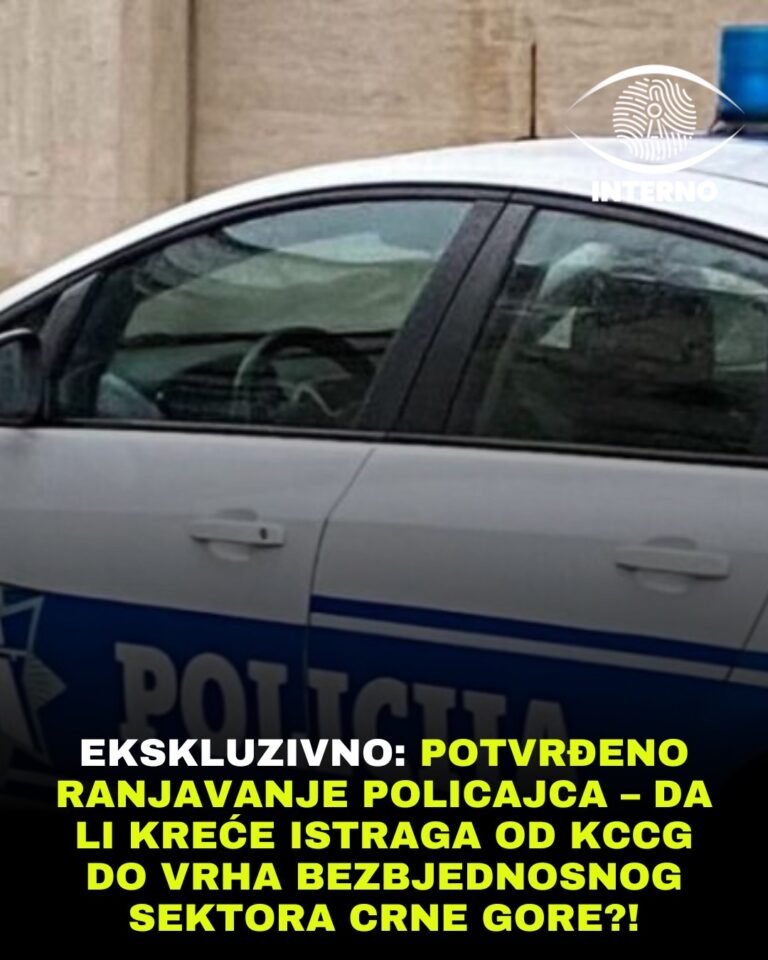 EKSKLUZIVNO: Potvrđeno ranjavanje policajca – da li kreće istraga od KCCG do vrha bezbjednosnog sektora Crne Gore?!
